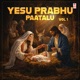 Yesu Prabhu Paatalu Vol 1