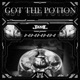 Got the Potion Single