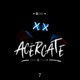 Acércate Single
