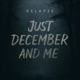 Just December And Me EP