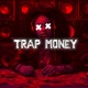 Trap Money Single