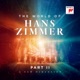 The World of Hans Zimmer Part II A New Dimension