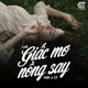 Giấc Mơ Nồng Say Lofi Single