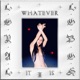 Whatever It Is Single