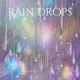 Rain Drops Single