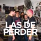 Las de perder feat Linaje Single