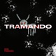 Tramando Single