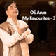 OS Arun My Favourites 3 EP