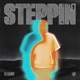 Steppin Single