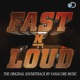 Fast n Loud Original Soundtrack