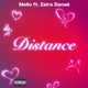 Distance feat Zaire Danaé Single