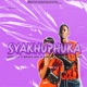 Syakhuphuka feat Welerh Emque Bruce Kay KiddStizz Single