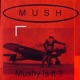 Mushy Is It EP
