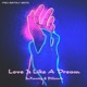 Love Is Like a Dream Single