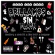 Brillamos Sin Flash feat Luiguer Ele K47 SadBoy Single
