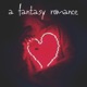 A Fantasy Romance EP