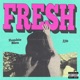 FRESH Single