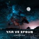 Yar Ve Efsun Single