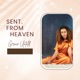 SENT FROM HEAVEN Single
