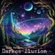 Darkest Illusion Single