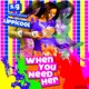 When You Need Her feat Lippicool Single