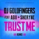 Trust Me feat Sheryne Abii Remix Single