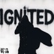 Ignited feat CashLovesDami Single