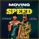 Moving at Your Speed feat J Wonn Single