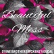 Beautiful Mess Single