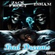 BAD DREAMS feat ESHAM Single