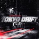 Tokyo Drift Single