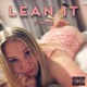 Lean It feat Westy Single
