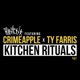 Kitchen Rituals feat CRIMEAPPLE Ty Farris Single