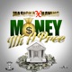 Money Mi a Pree Single