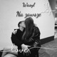 Na Zawsze Single