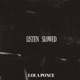 Listen Slowed Single