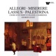 Allegri Miserere Lasso Palestrina Masses