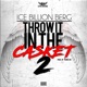 Throw It In the Casket Pt 2 Single