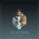 Live in Heaven Single