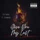 Give you my last feat CutThroat Single