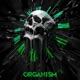 Organism