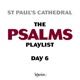 The Psalms Playlist Day 6