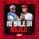 No Baile da Bololô Single
