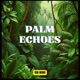 Palm Echoes
