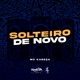 Solteiro de Novo Single
