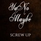 Screw Up Single