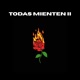 Todas Mienten II Single