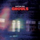 Ghouls