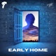 Early Home Single