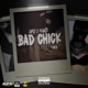 Bad Chick feat Tone Single